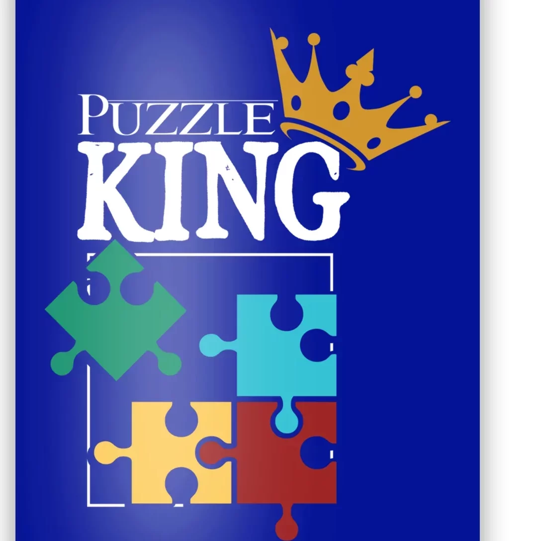 Puzzle King Jigsaw Puzzle Lover Puzzle Pieces Cute Gift Poster