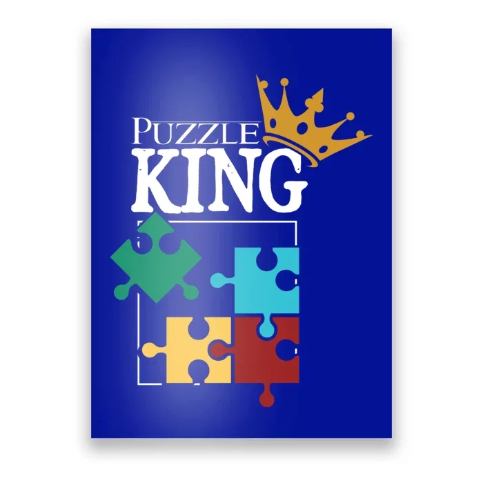 Puzzle King Jigsaw Puzzle Lover Puzzle Pieces Cute Gift Poster