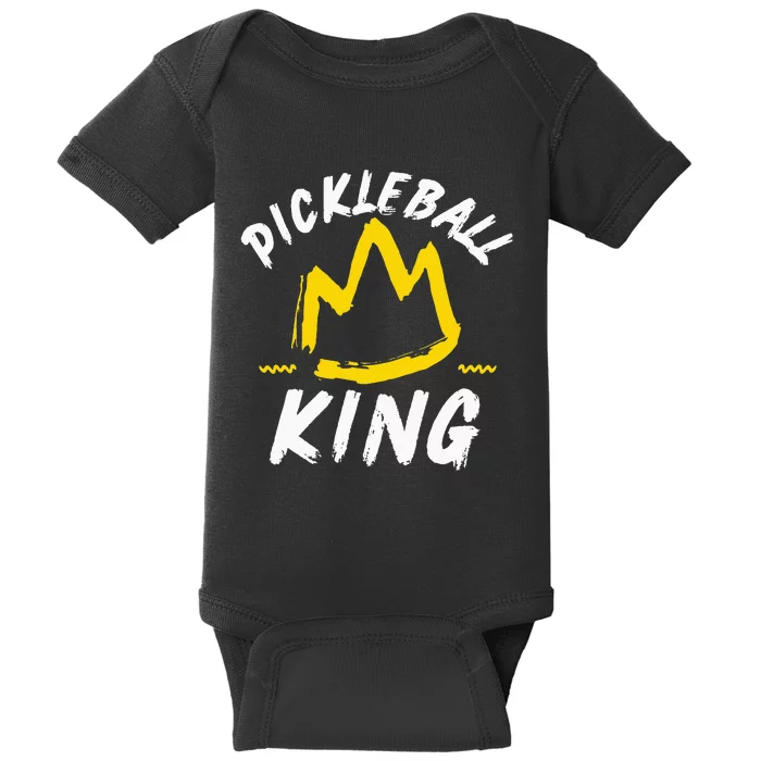 Pickleball King Legend Quote Dink Shot Paddle Player Crown Baby Bodysuit