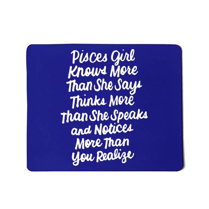 Pisces Knows More Than She Says February March Birthday Cute Gift Mousepad