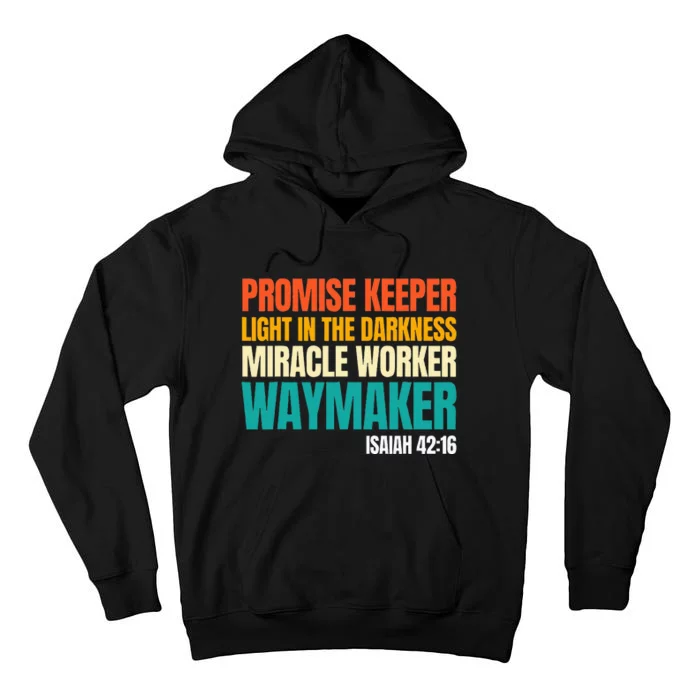 Promise Keeper Miracle Worker Waymaker Christian Faith Tall Hoodie