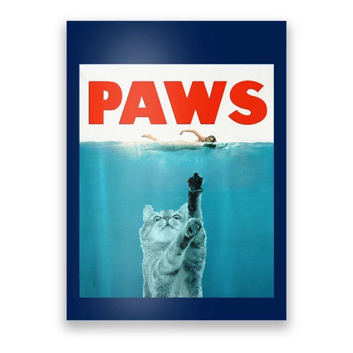 Paws Kitten Meow Parody Funny Cat Lover Gifts Poster