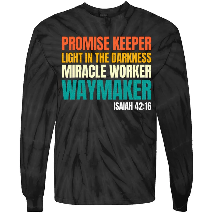 Promise Keeper Miracle Worker Waymaker Christian Faith Tie-Dye Long Sleeve Shirt