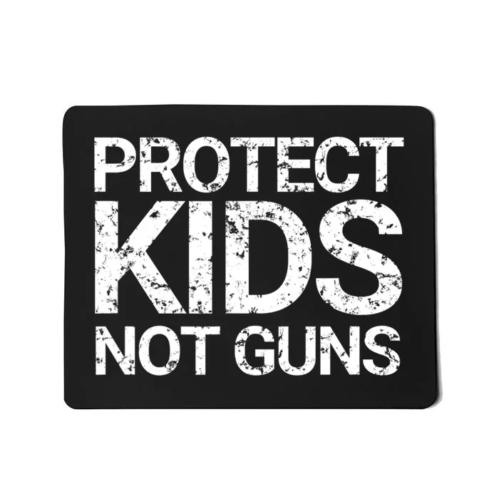 Protect Kids Not Guns Faded Grunge Mousepad