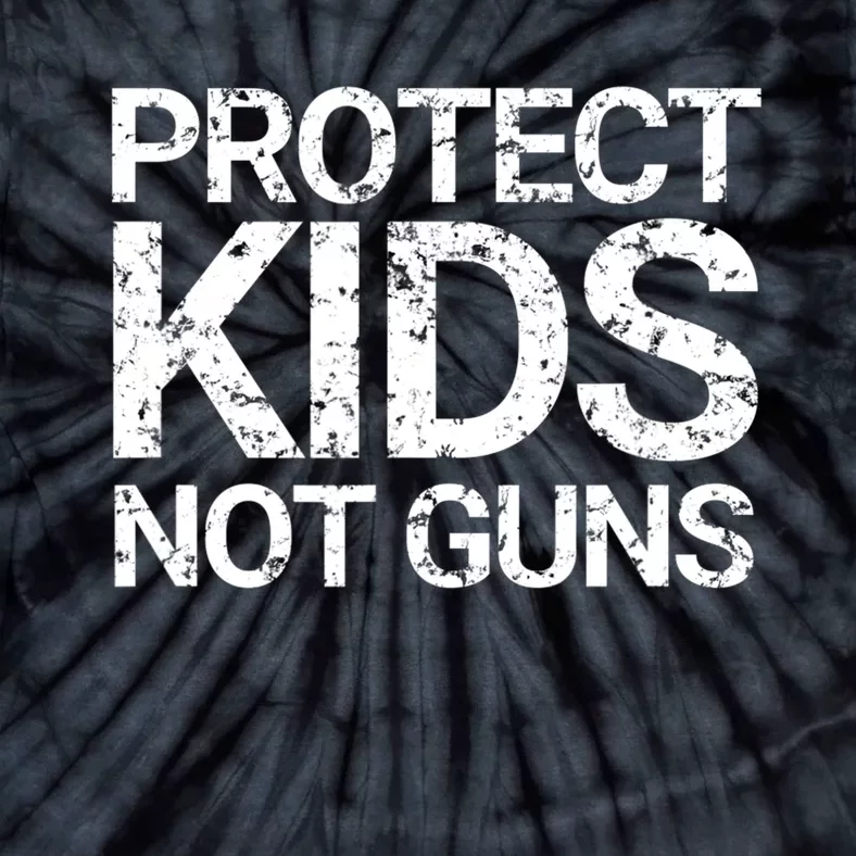 Protect Kids Not Guns Faded Grunge Tie-Dye T-Shirt