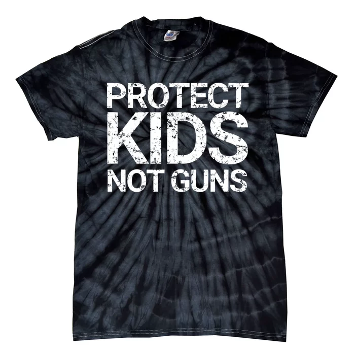 Protect Kids Not Guns Faded Grunge Tie-Dye T-Shirt