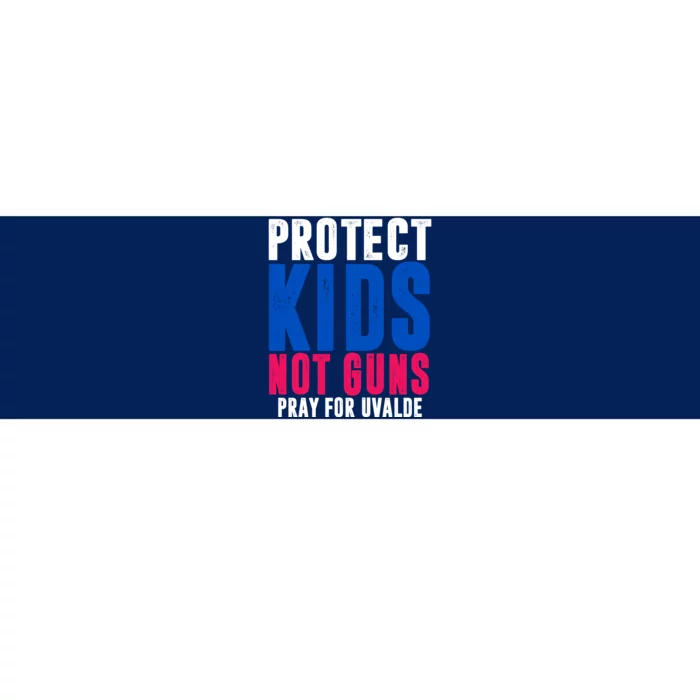 Protect Kids Not Guns Pray For Uvalde Bumper Sticker