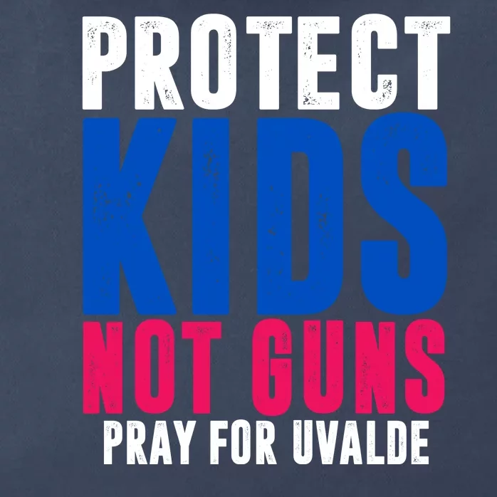 Protect Kids Not Guns Pray For Uvalde Zip Tote Bag