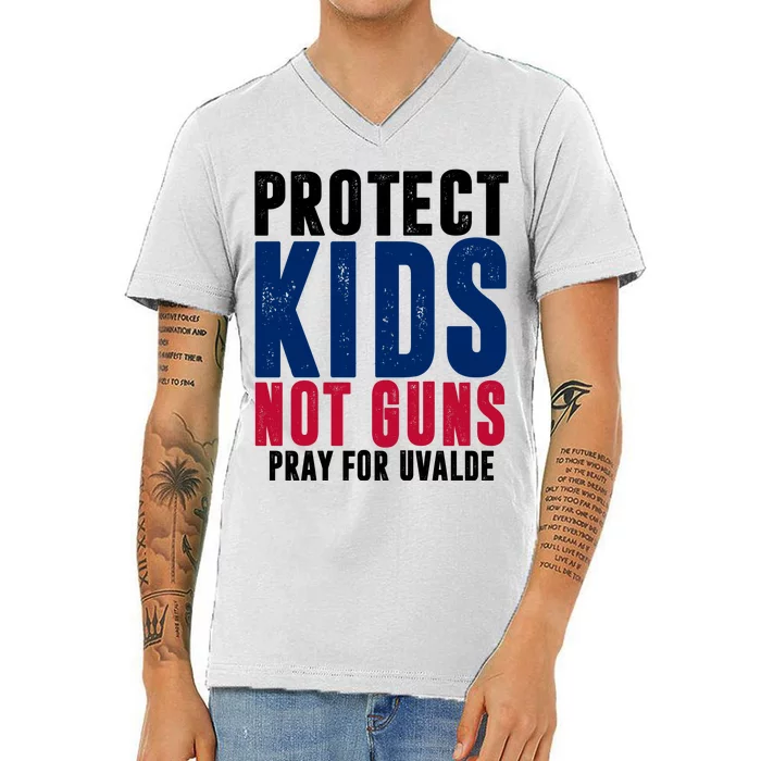 Protect Kids Not Guns Pray For Uvalde V-Neck T-Shirt