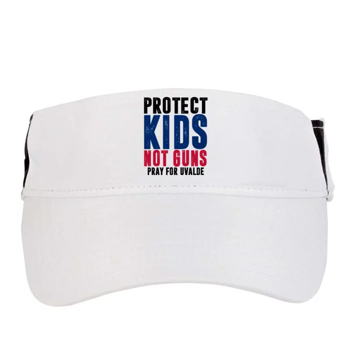 Protect Kids Not Guns Pray For Uvalde Adult Drive Performance Visor