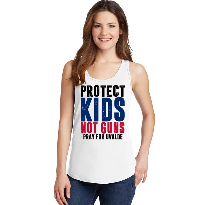 Protect Kids Not Guns Pray For Uvalde Ladies Essential Tank