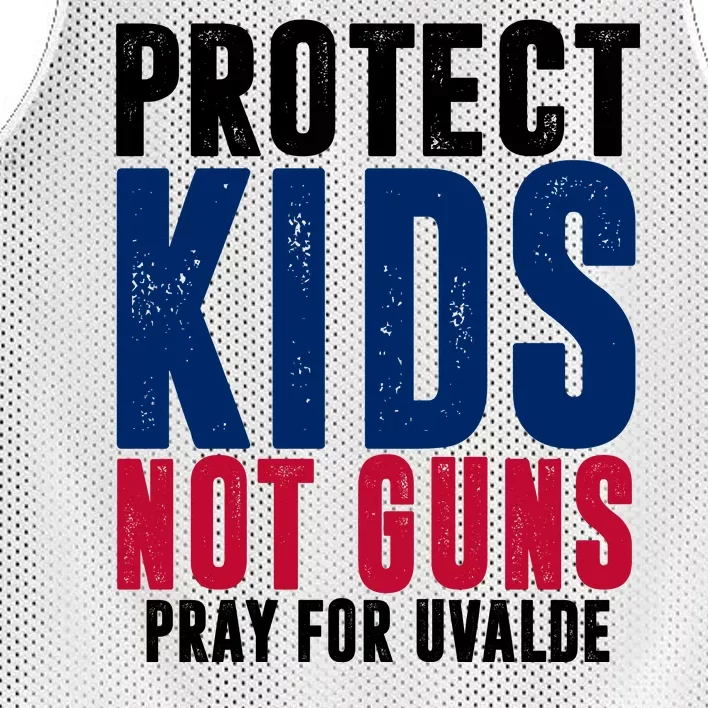 Protect Kids Not Guns Pray For Uvalde Mesh Reversible Basketball Jersey Tank