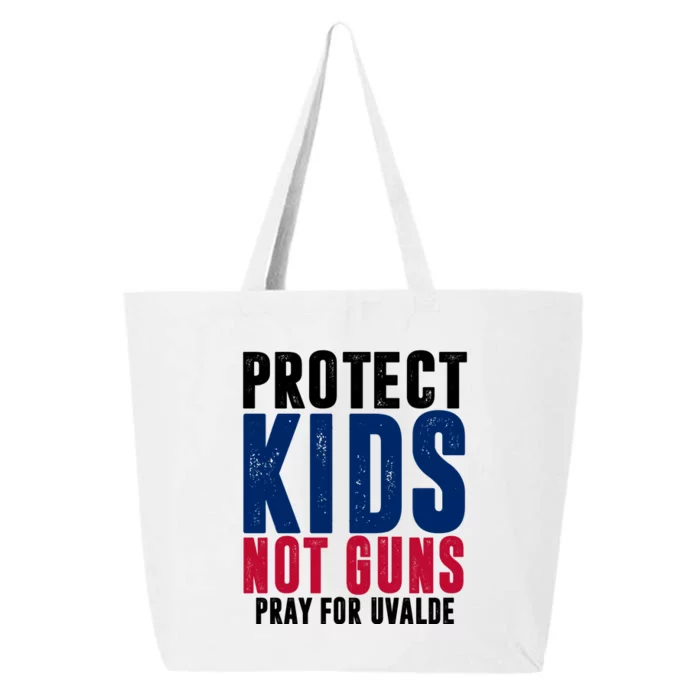 Protect Kids Not Guns Pray For Uvalde 25L Jumbo Tote