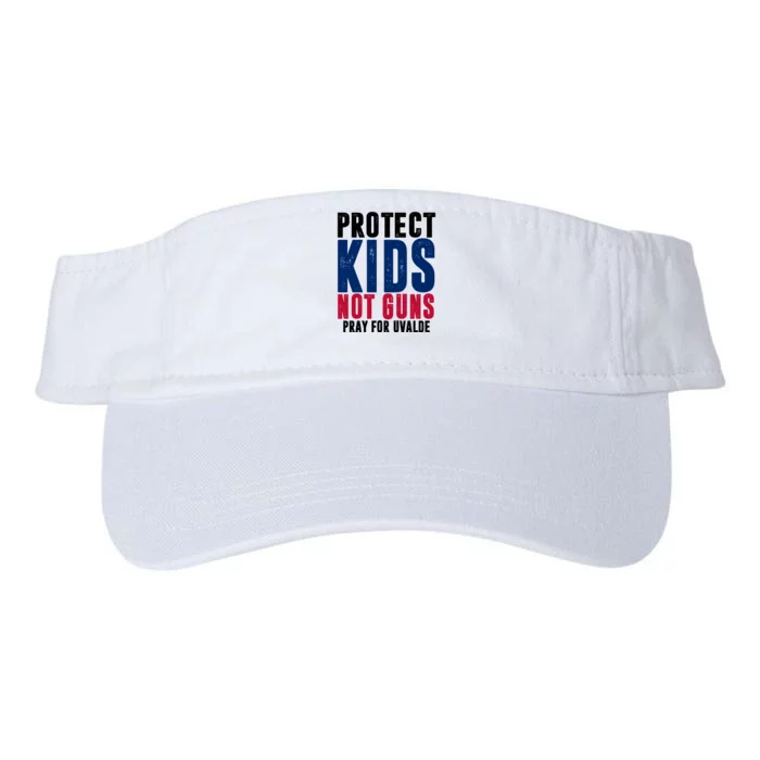 Protect Kids Not Guns Pray For Uvalde Valucap Bio-Washed Visor