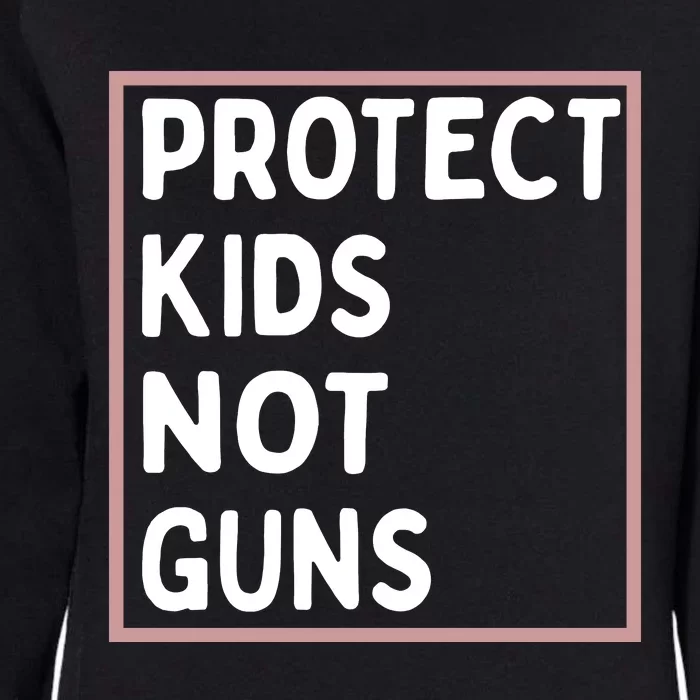 Protect Kids Not Guns End Gun Violence Uvalde Strong Womens California Wash Sweatshirt