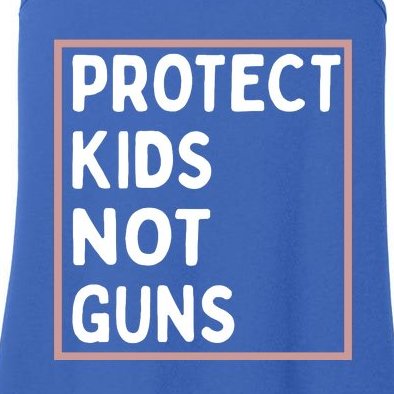 Protect Kids Not Guns End Gun Violence Uvalde Strong Ladies Essential Tank