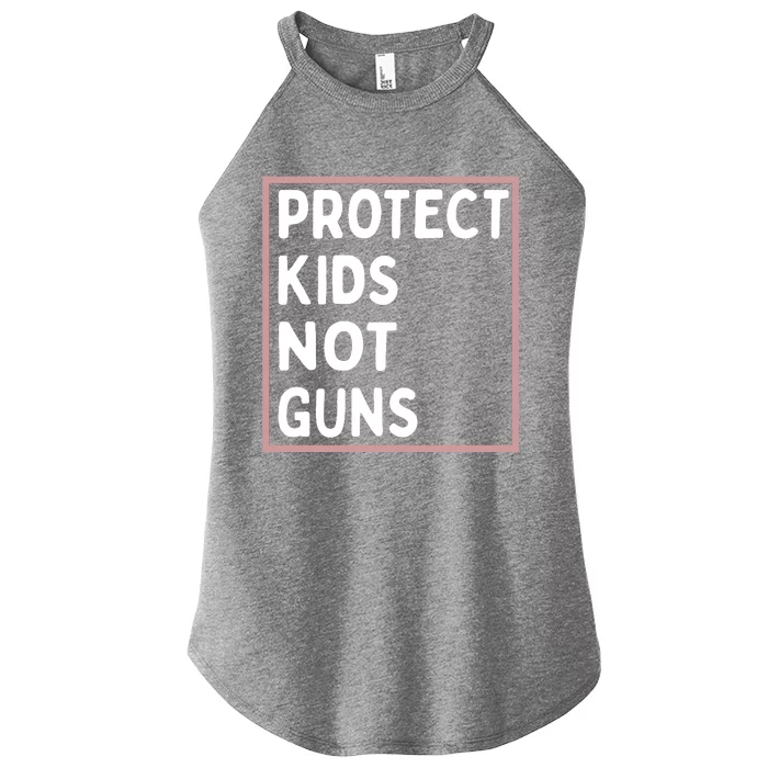 Protect Kids Not Guns End Gun Violence Uvalde Strong Women’s Perfect Tri Rocker Tank