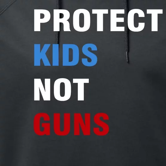 Protect Kids Not Guns Performance Fleece Hoodie