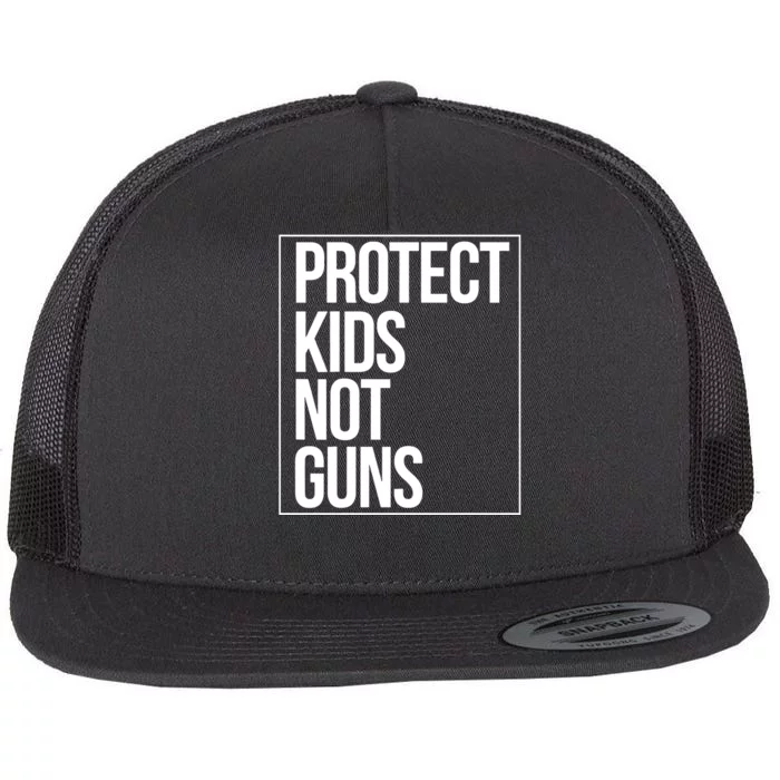 Protects Kidss Not Guns Flat Bill Trucker Hat