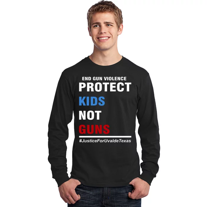 Protect Kids Not Guns Justice For Uvalde Texas Long Sleeve Shirt