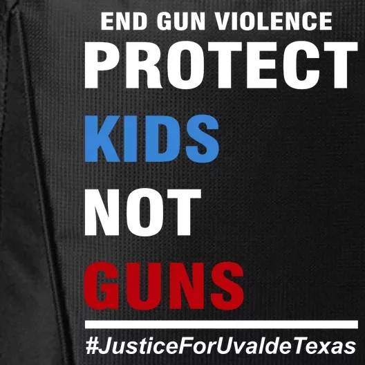 Protect Kids Not Guns Justice For Uvalde Texas City Backpack