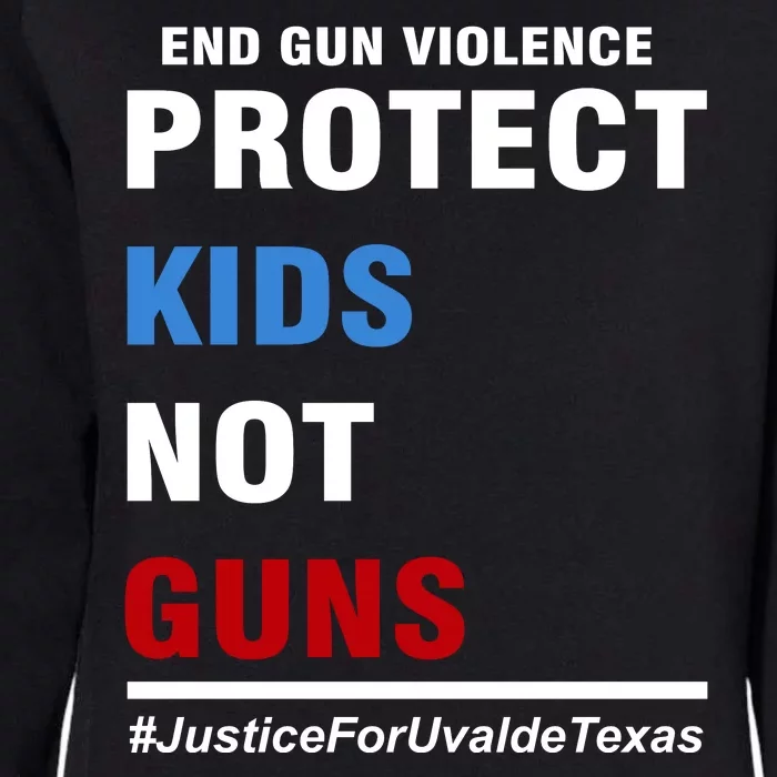 Protect Kids Not Guns Justice For Uvalde Texas Womens California Wash Sweatshirt