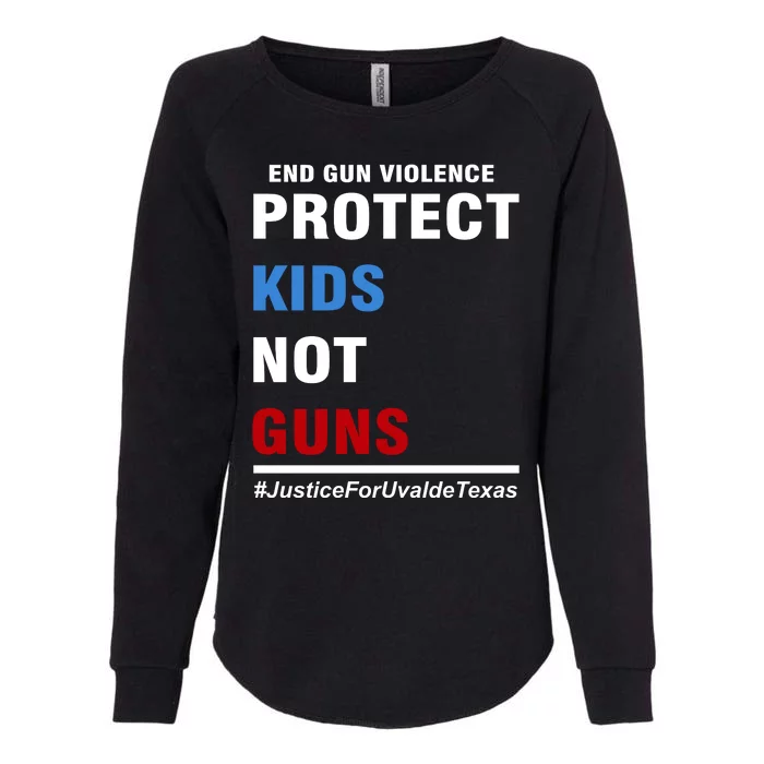 Protect Kids Not Guns Justice For Uvalde Texas Womens California Wash Sweatshirt