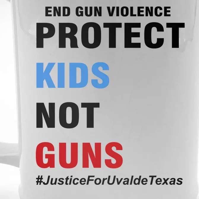 Protect Kids Not Guns #JusticeForUvalde Front & Back Beer Stein