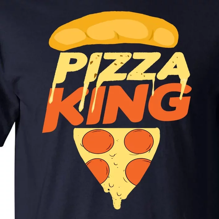 Pizza King Tall T-Shirt