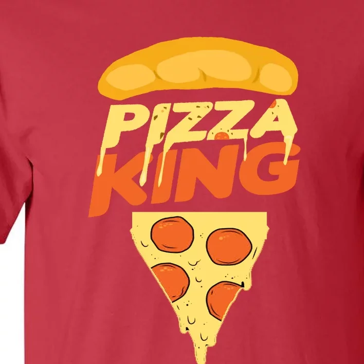 Pizza King Tall T-Shirt