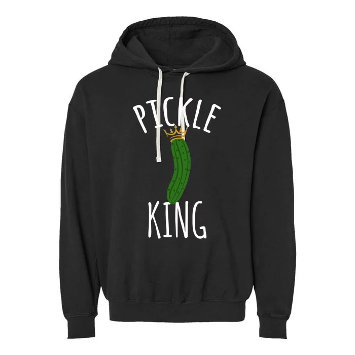 Pickle King Pickles Vegan Pickle Gift Garment-Dyed Fleece Hoodie