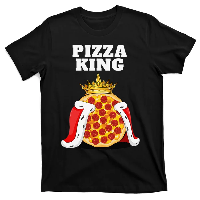 Pizza King Pizza Lover Cute Pizza Funny Foodie T-Shirt