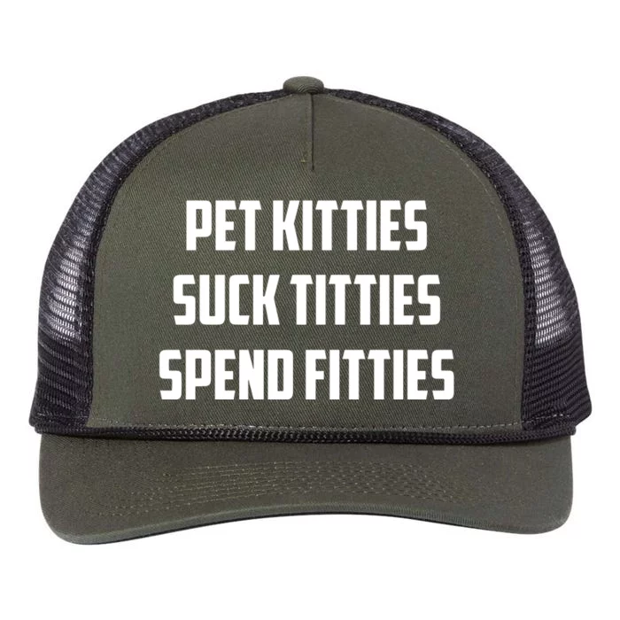 Pet Kitties Suck Titties Spend Fitties Retro Rope Trucker Hat Cap