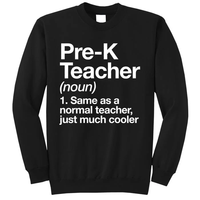 Pre K Teacher Definition Kindergarten Funny Back To School Sweatshirt