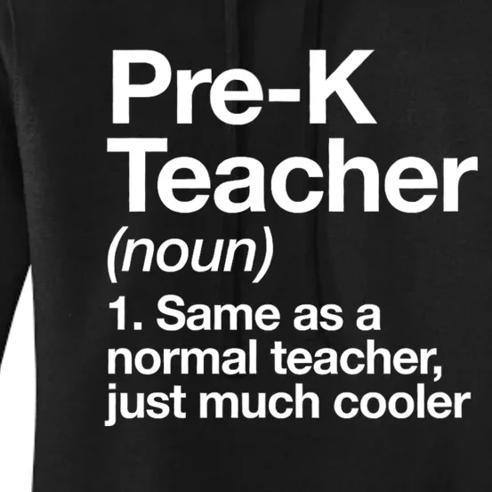 Pre K Teacher Definition Kindergarten Funny Back To School Women's Pullover Hoodie