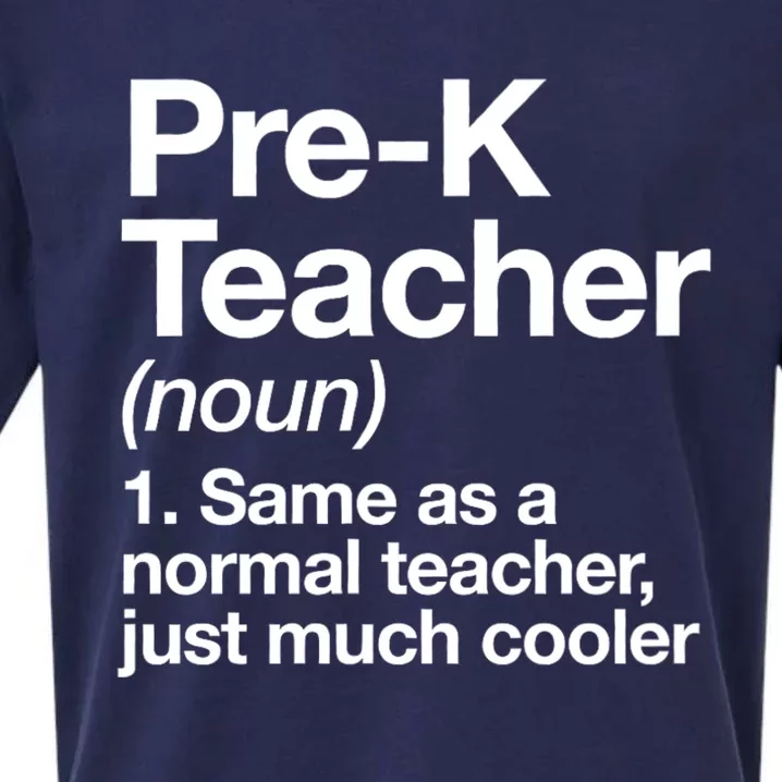 Pre K Teacher Definition Kindergarten Funny Back To School Sueded Cloud Jersey T-Shirt