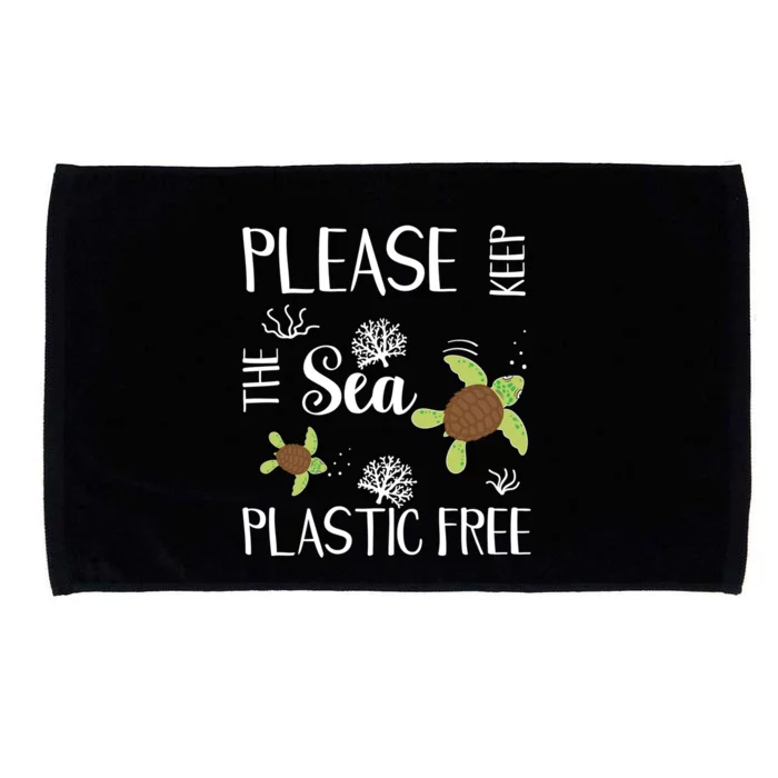 Please Keep The Sea Plastic Free Sea Turtles Great Gift Microfiber Hand Towel