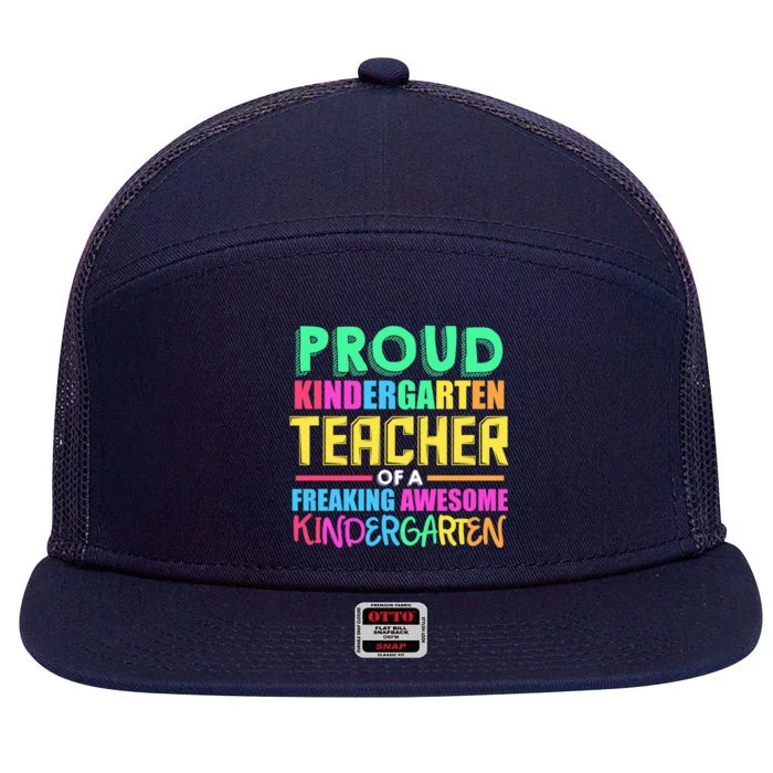 Proud Kindergarten Teacher Kindergarten Cute Gift 7 Panel Mesh Trucker Snapback Hat