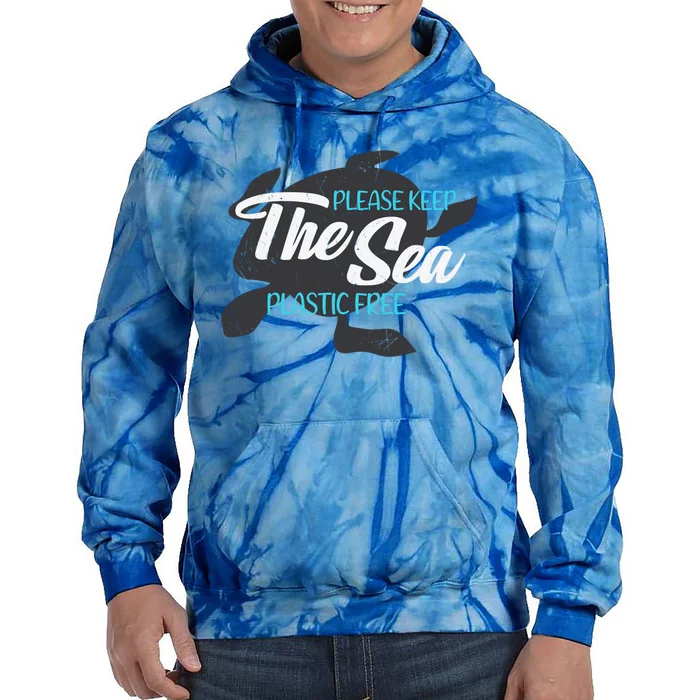 Please Keep The Sea Plastic Free Turtle Cute Gift Tie Dye Hoodie