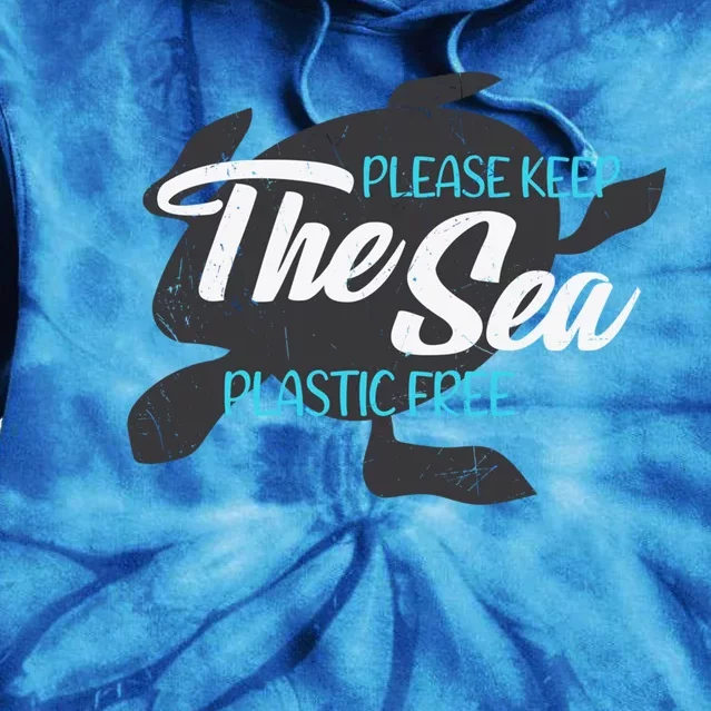 Please Keep The Sea Plastic Free Turtle Cute Gift Tie Dye Hoodie