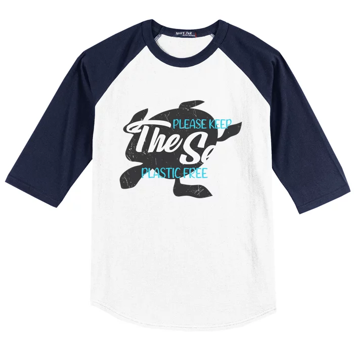 Please Keep The Sea Plastic Free Turtle Cute Gift Baseball Sleeve Shirt