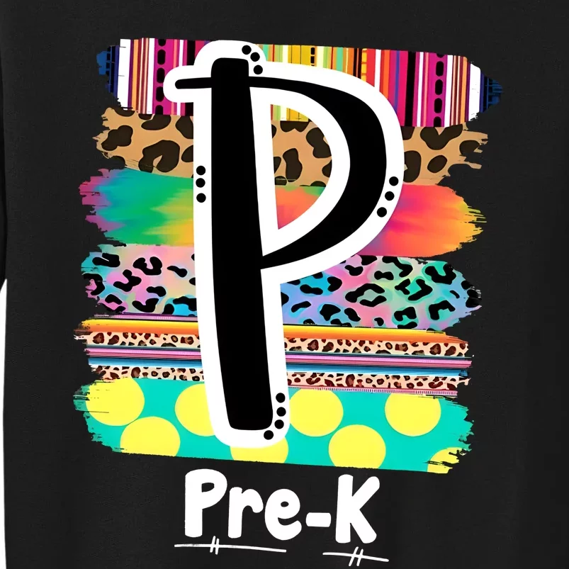 PreK Kindergarten Teachers Team 1st Day Of School Tall Sweatshirt