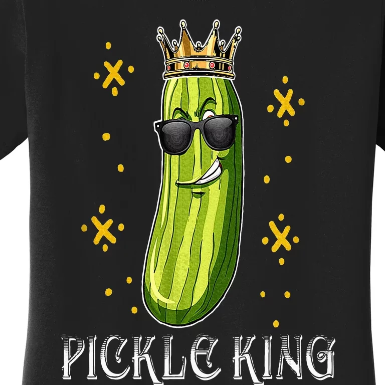 Pickle King Vegan Funny Cucumber Vegetable Pickles Lover Women's T-Shirt