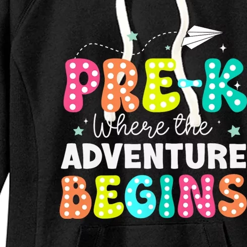 Pre K Where The Adventure Begins Back To School Teacher Women's Fleece Hoodie