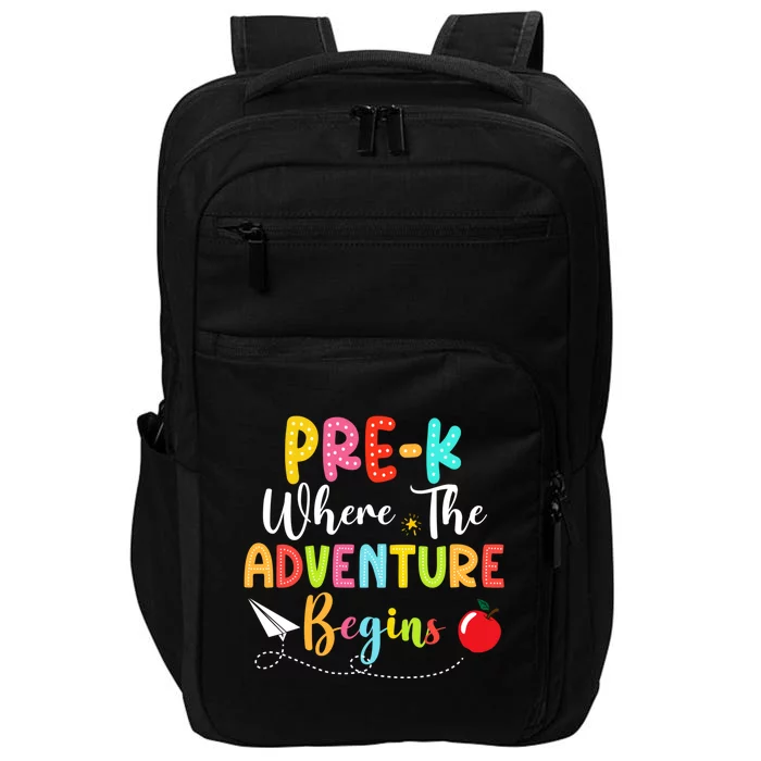 Pre K Where The Adventure Begins Back To School Teacher Impact Tech Backpack