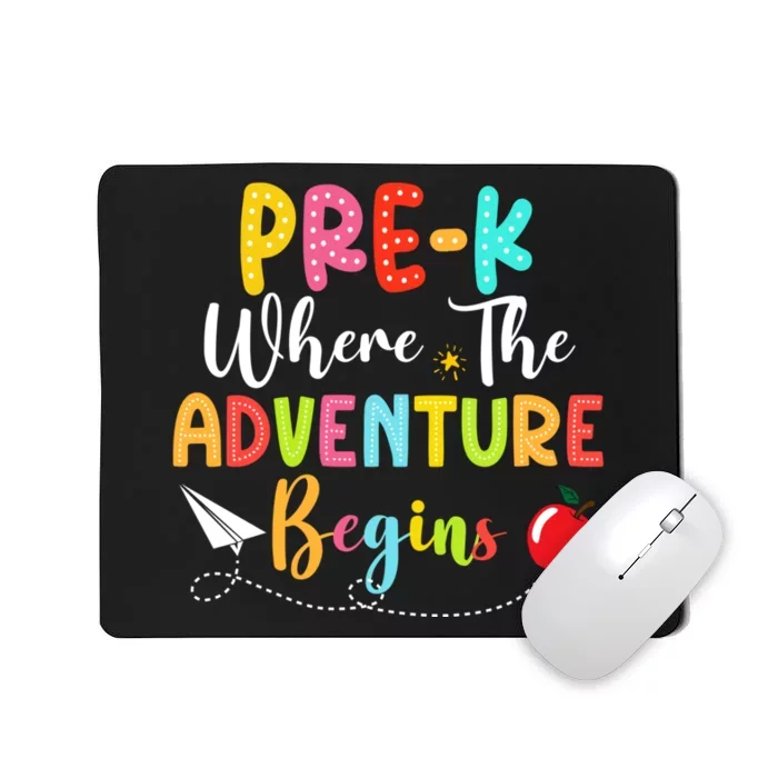 Pre K Where The Adventure Begins Back To School Teacher Mousepad