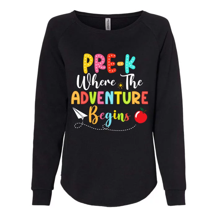 Pre K Where The Adventure Begins Back To School Teacher Womens California Wash Sweatshirt