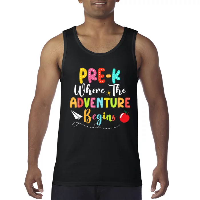 Pre K Where The Adventure Begins Back To School Teacher Tank Top