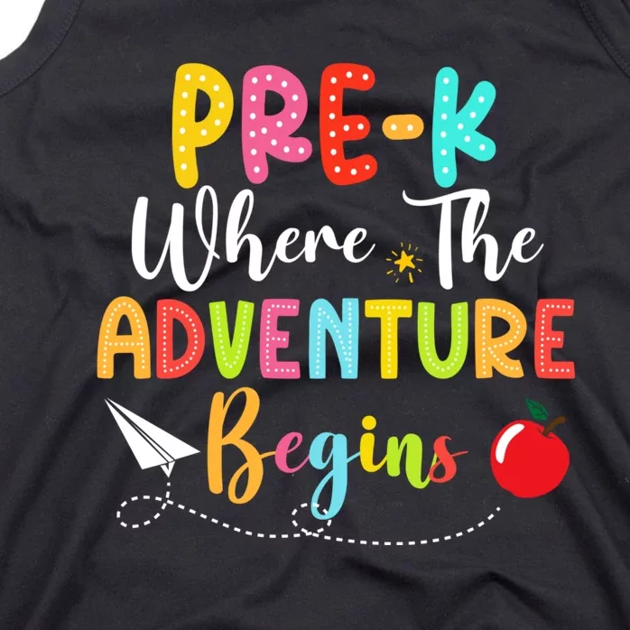 Pre K Where The Adventure Begins Back To School Teacher Tank Top