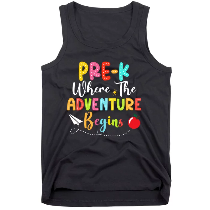 Pre K Where The Adventure Begins Back To School Teacher Tank Top